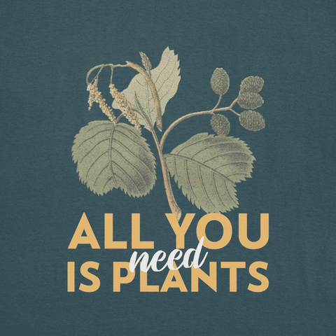 AllYouNeedisPlants