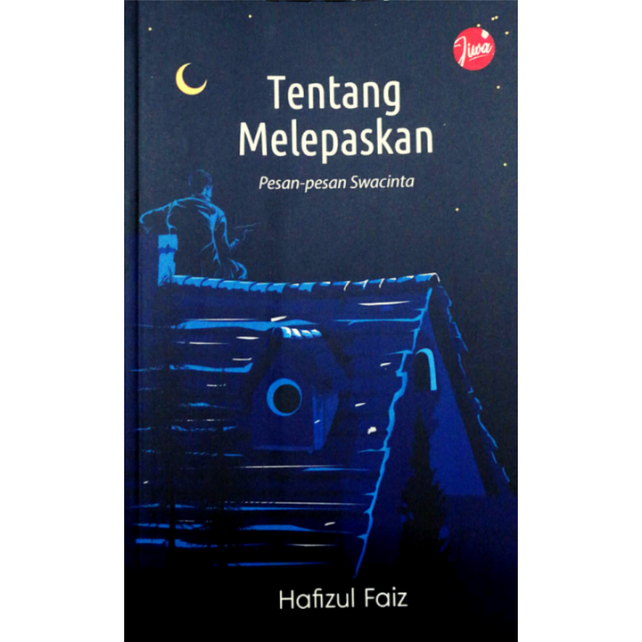 jejak-tarbiah-buku-tentang-melepaskan-by-hafizul-faiz-201265-34806854680729
