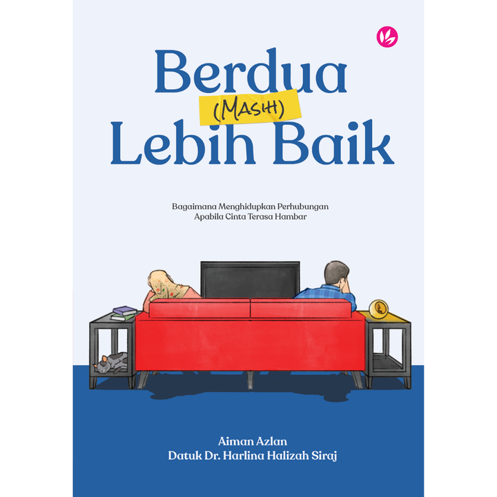 iman-publication-buku-berdua-masih-lebih-baik-bagaimana-menghidupkan-perhubungan-apabila-cinta-terasa-hambar-oleh-aiman-azlan-dr-harlina-halizah-siraj-201546-36675565813913