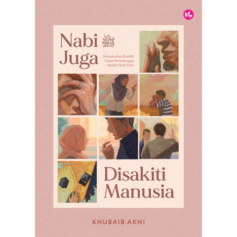 iman-publication-buku-nabi-juga-disakiti-manusia-memaknakan-konflik-dalam-perhubungan-melalui-sirah-nabi-by-khubaib-akhi-201595-37102752727193