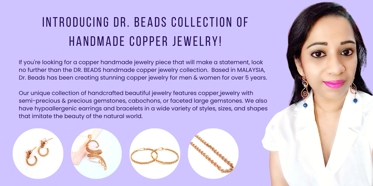Dr. Beads | Copper Jewellery in Malaysia | Shop Online | 