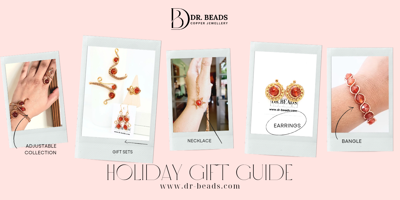 IT'S THE GIFTING SEASON | Dr. Beads | Copper Jewellery in Malaysia | Shop Online