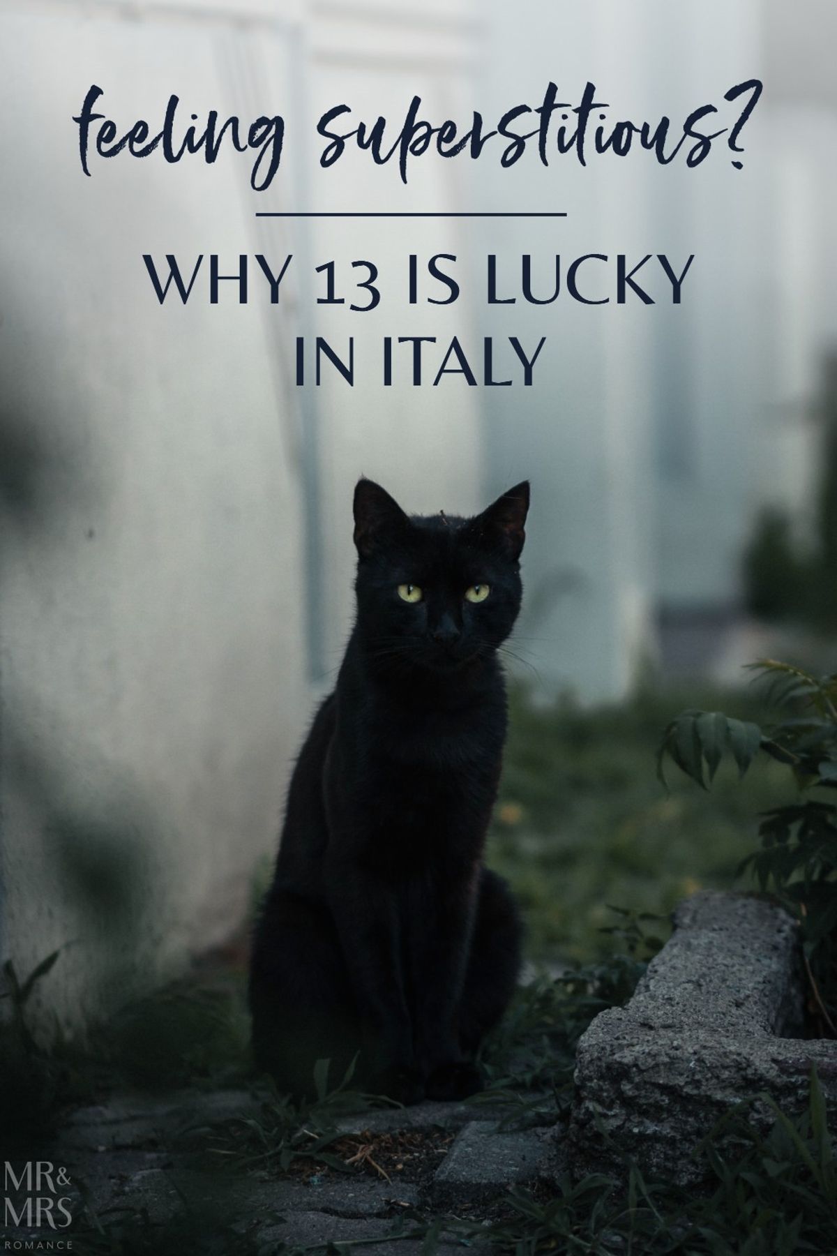 HAI FATTO TREDICI – WHY 13 ISN’T BAD LUCK IN ITALY