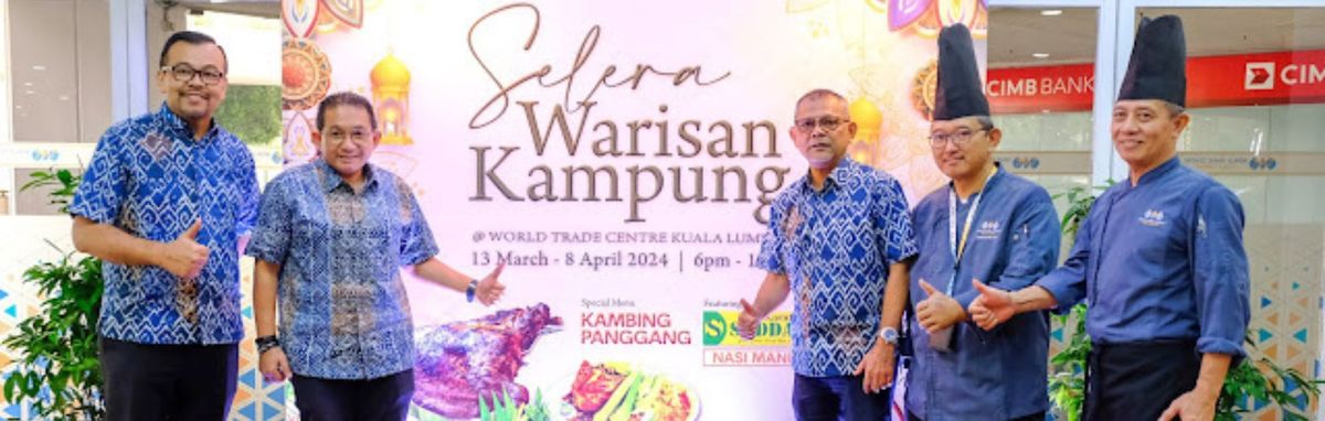 WTCKL MENYEDIAKAN 'SELERA WARISAN KAMPUNG' YANG PASTINYA MENGODA DI BULAN RAMADAN