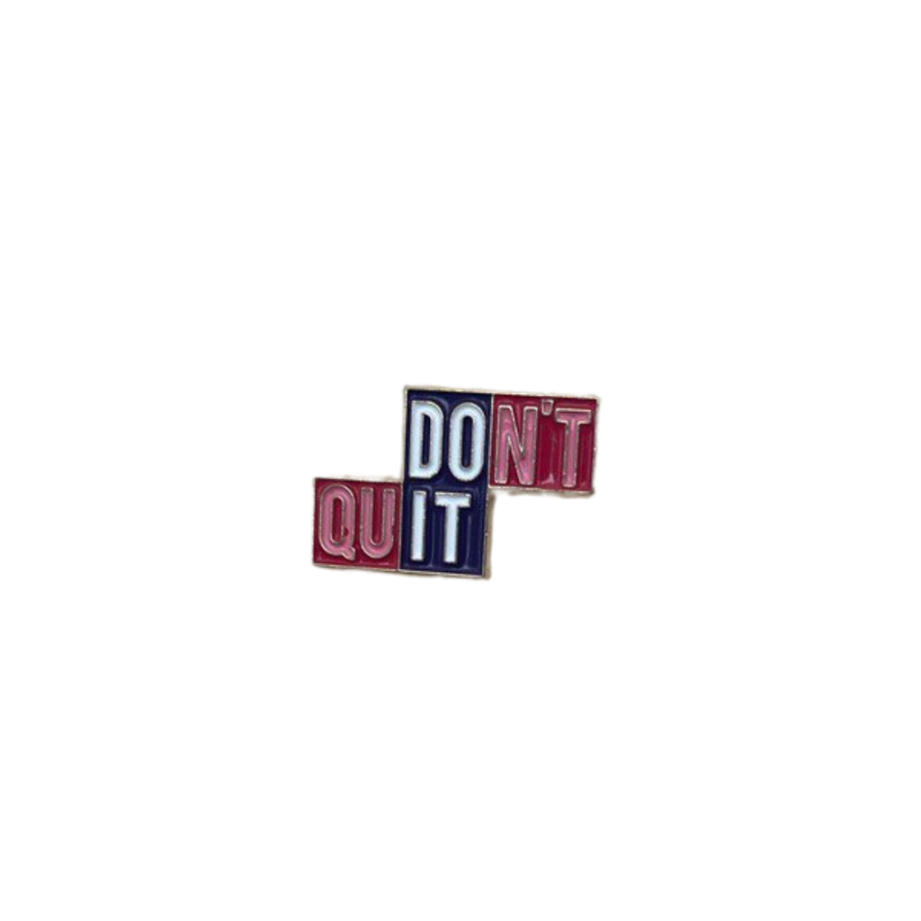 Don't Quit