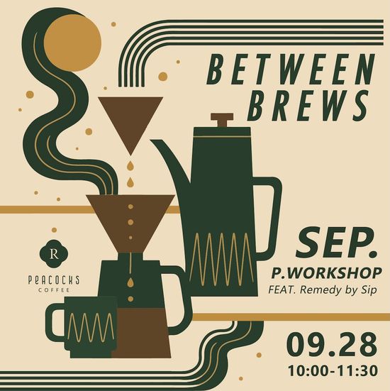 Sep. P.Workshop-Between Brews | Peacocks Coffee