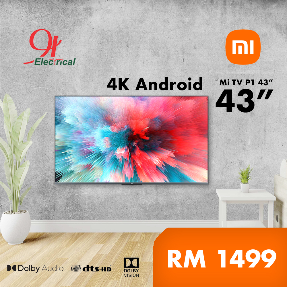 Xiaomi 4K UHD Android Smart TV (43 Inch) LED HDR10+ Dolby Vision Hands-free  Google Assistant Mi TV P1 43 – 91 Electrical