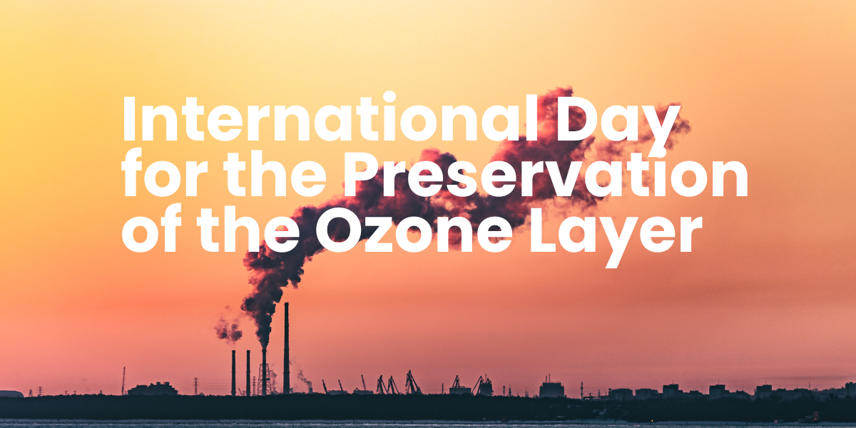 9月16日|國際臭氧層保護日 International Day for the Preservation of the Ozone Layer
