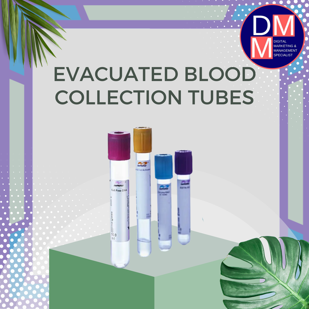 Evacuated Blood Collection Tubes DigitalMarketing