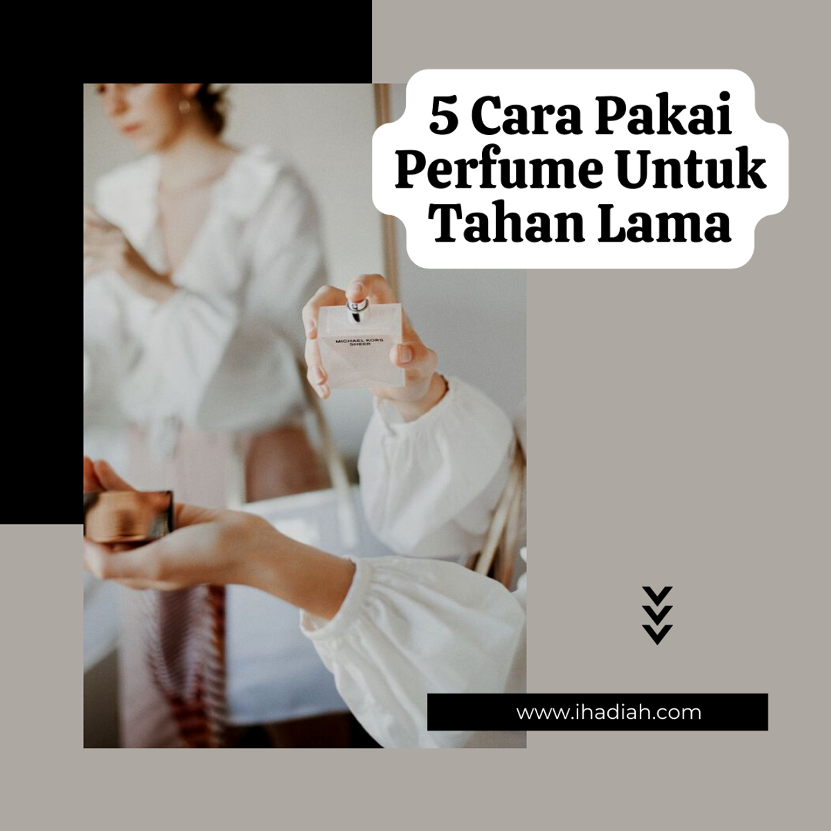 5 Cara Pakai Perfume Untuk Tahan Lama