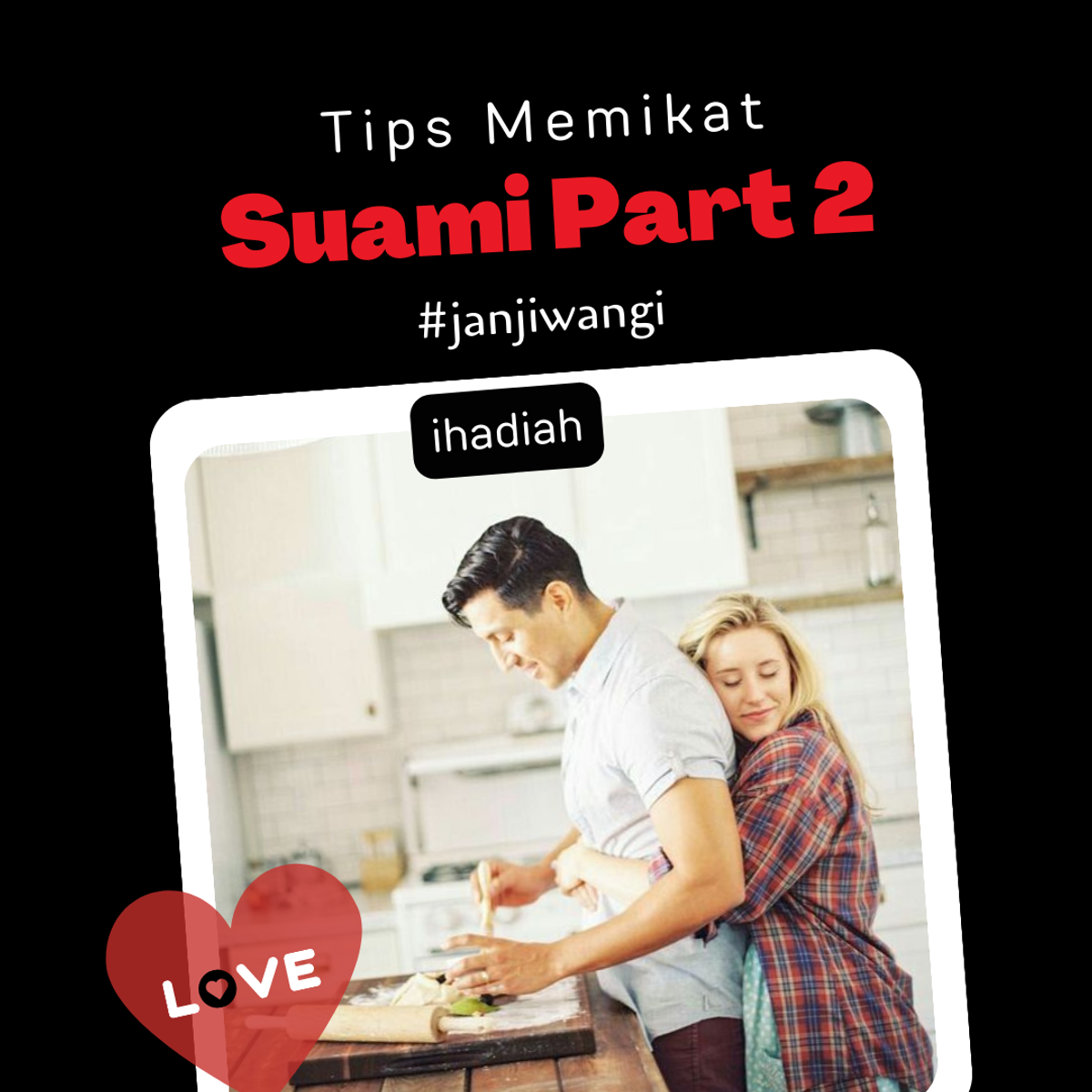 Tips Memikat Suami ( Part 2 )