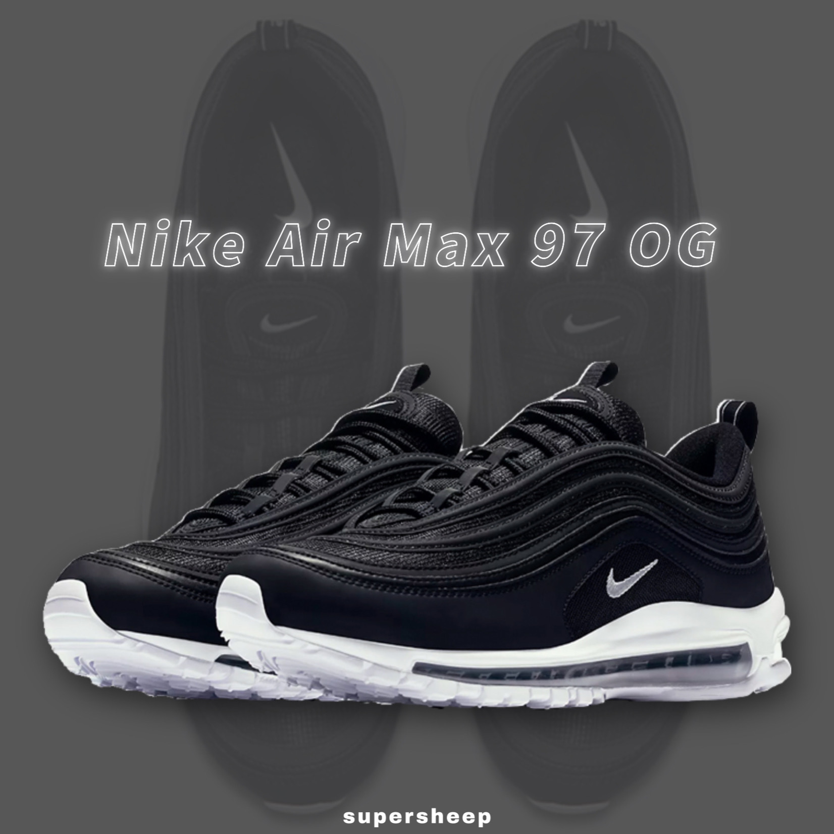 Nike air max 97 OG 男款黑白921826-001 – Supersheep