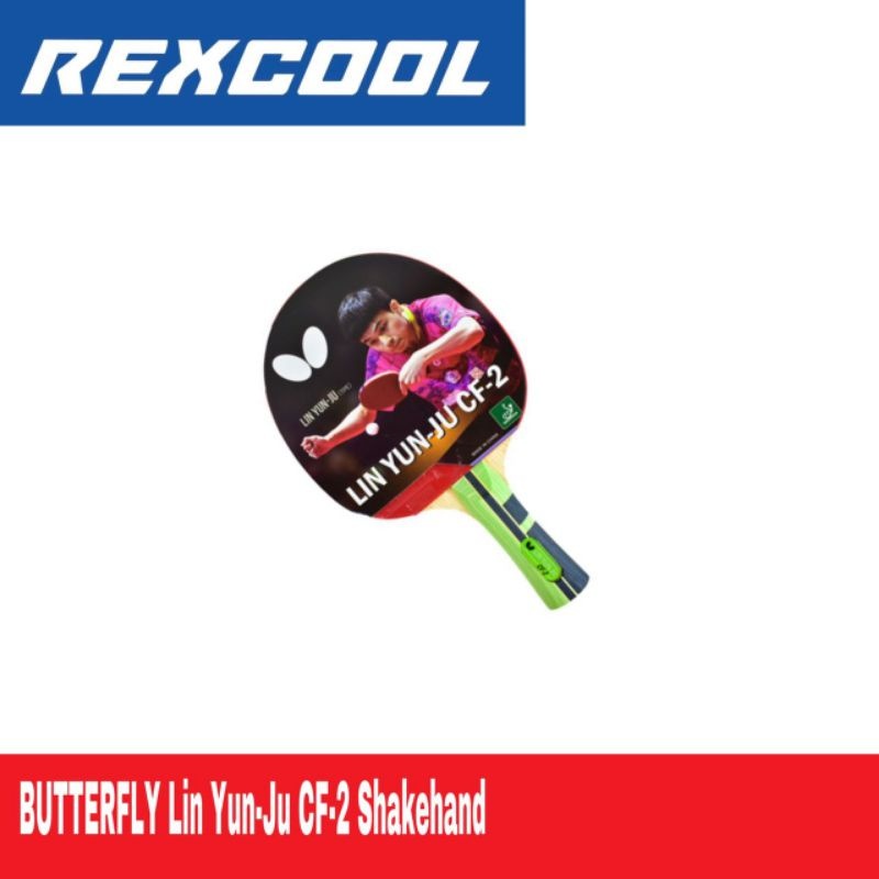 BUTTERFLY Lin Yun-Ju CF-2 Shakehand Table Tennis Racket – Rexcool