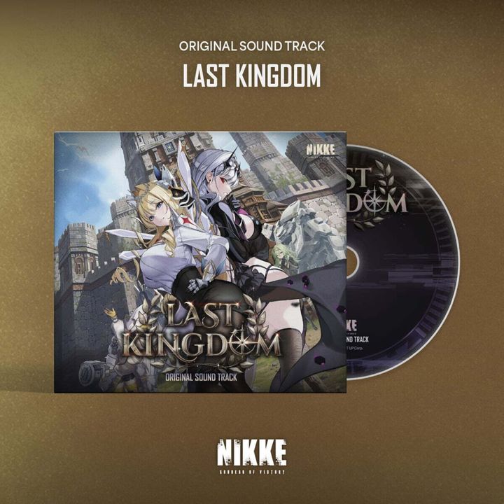 勝利女神：妮姬NIKKE 原聲帶 OST 【LAST KINGDOM】（CD） 封面