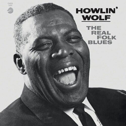 Howlin' Wolf - Real Folk Blues 【chess Acoustic 發燒系列】 （黑膠唱片 LP） 封面