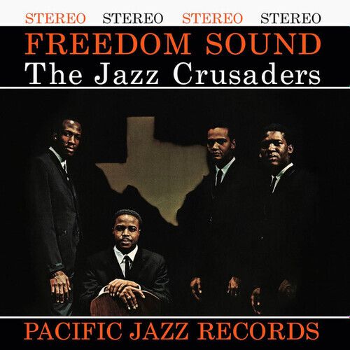 Jazz Crusaders - Freedom Sound 【blue Note 發燒友】 （黑膠唱片 LP） 封面
