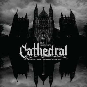 Carpenter, John & Cody Carpenter & Daniel Davies - 大教堂Cathedral（CD） 封面