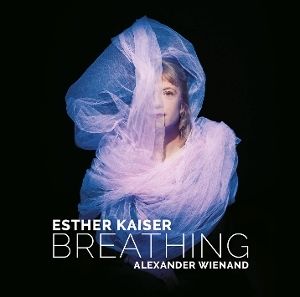 Kaiser, Esther & Alexander Wienand - Breathing（黑膠唱片 LP） 封面
