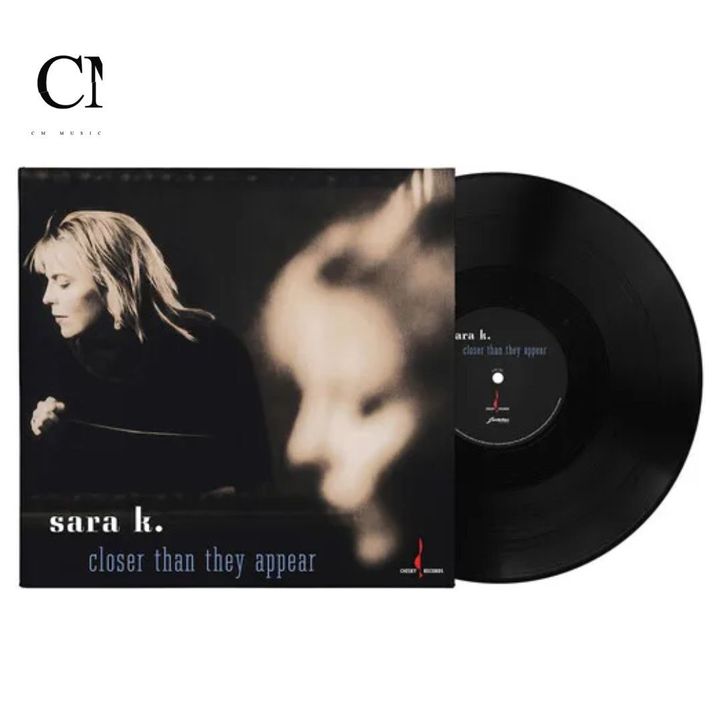 Sara K. - Closer Than They Appear 【180g One Step 發燒碟】（黑膠唱片 LP） 封面
