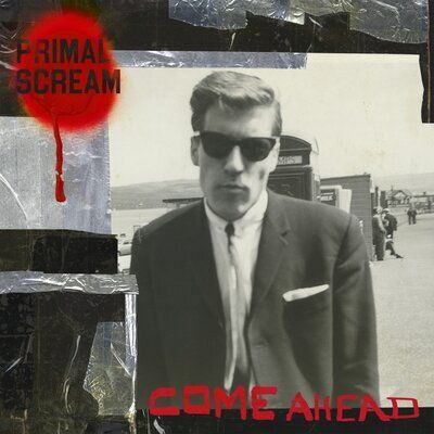原始吶喊合唱團 Primal Scream - Come Ahead【首屆水星獎樂團八年新作】（黑膠唱片 2LP） 封面