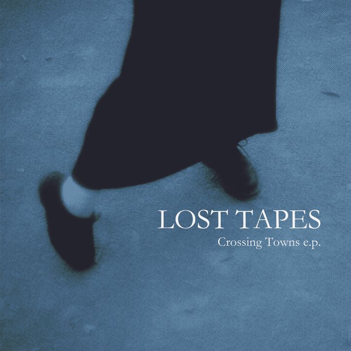 LOST TAPES - Crossing Towns E.P.(7")【日盤】（黑膠唱片 LP） 封面