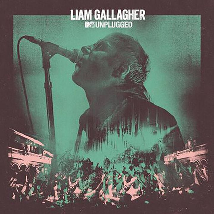 Liam Gallagher - Mtv Unplugged (live At Hull City Hall)（CD） 封面