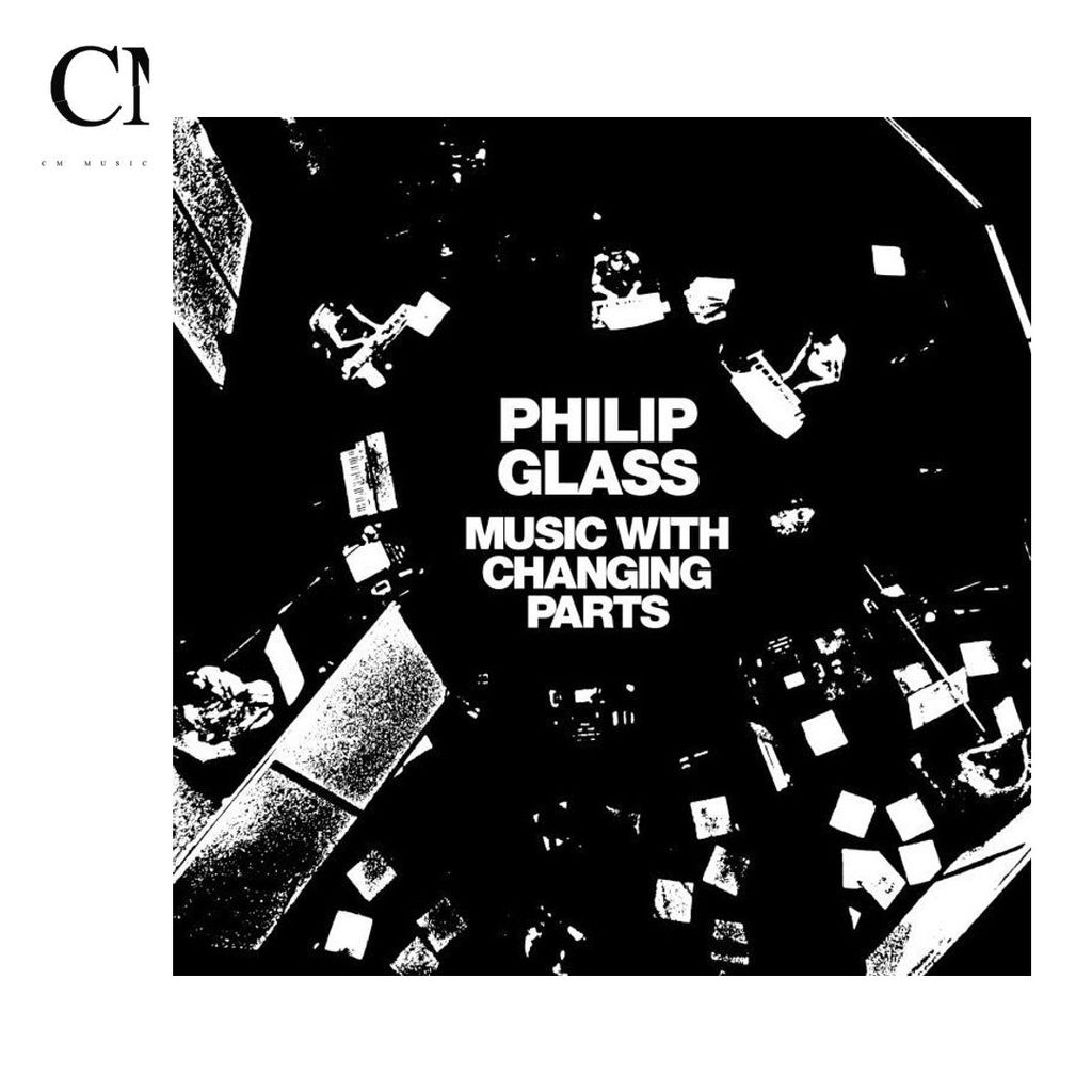 菲利普．葛拉斯 Philip Glass - Music With Changing Parts（黑膠唱片 2LP） 封面