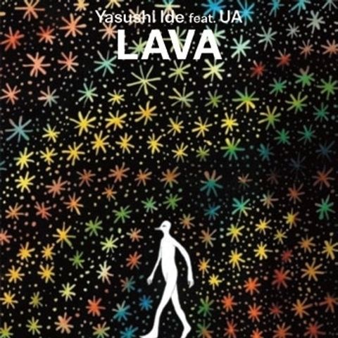 井出靖 YASUSHI IDE feat. UA - LAVA(7")【日盤】（黑膠唱片 LP）