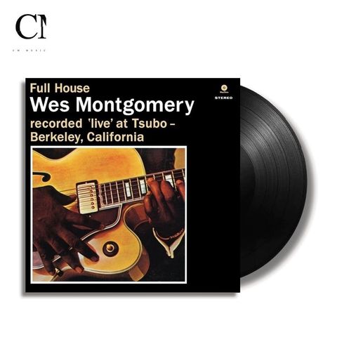 魏斯蒙哥馬利 Wes Montgomery - Full House（黑膠唱片 LP）