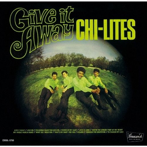 The Chi-Lites - Give It Away +5【日盤】（CD） 封面