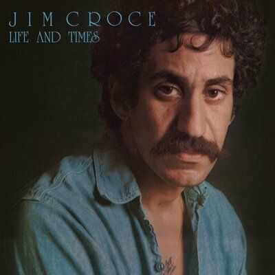 吉姆克勞契 Jim Croce - Life & Times【〈Bad, Bad Leroy Brown〉冠軍曲】（黑膠唱片 LP）