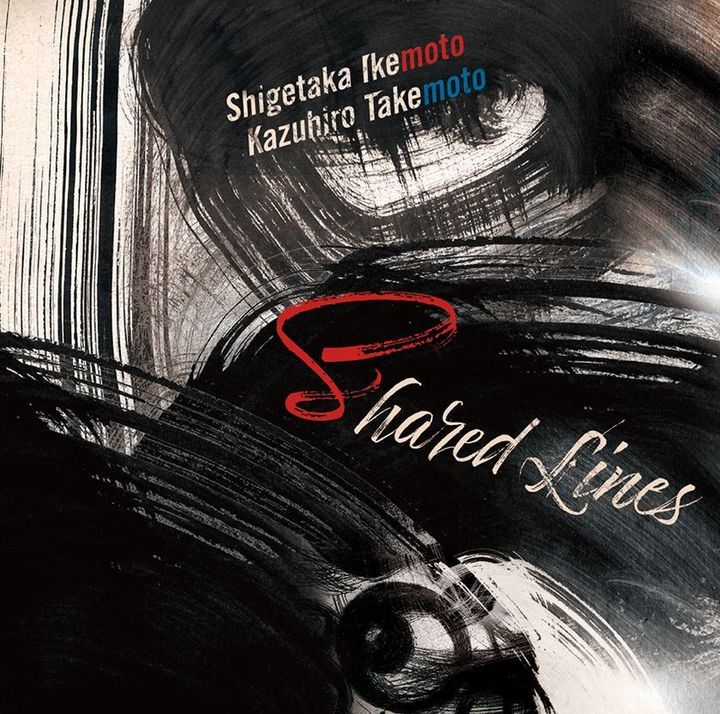 池本茂貴＋武本和大 - Shared Lines【日盤】（CD） 封面