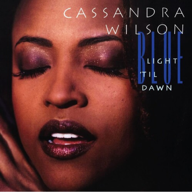 Cassandra Wilson- Blue Light Til Dawn 【Blue Note 發燒系列】 (黑膠唱片 LP) 封面