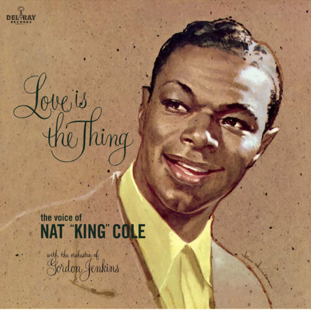 [LP] Nat King Cole- Love Is The Thing 封面