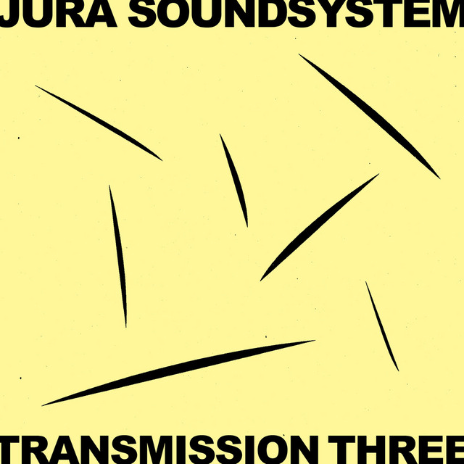 [DJ] Jura Soundsystem- Transmission Three 封面