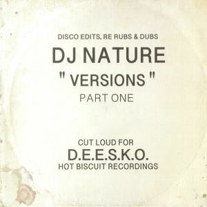 [DJ] DJ NATURE - Versions Part One: Disco Edits Re Rubs & Dubs 封面