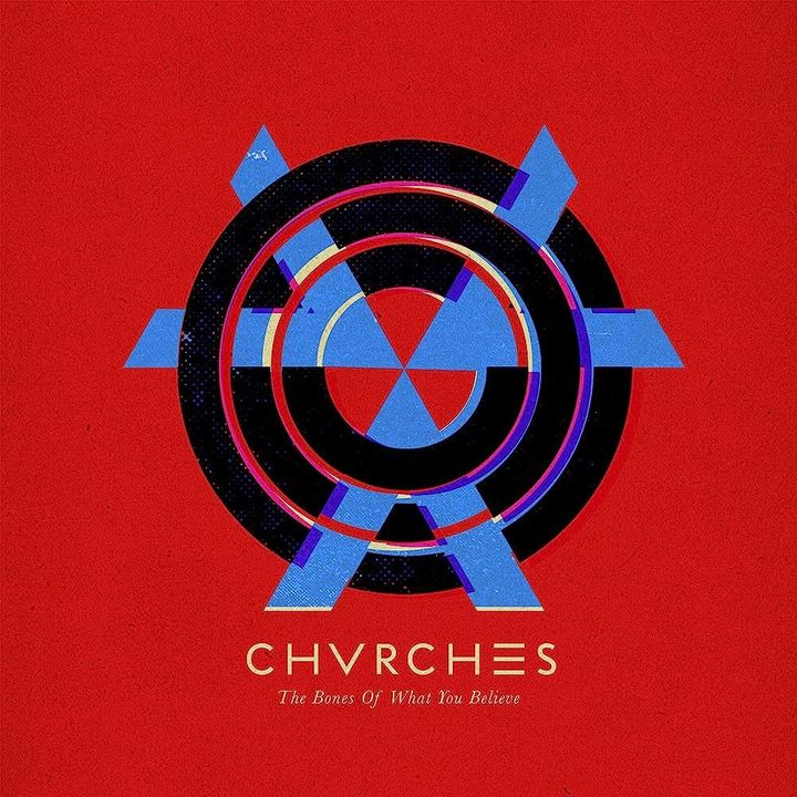 [LP] Chvrches - Bones of What You Believe 封面