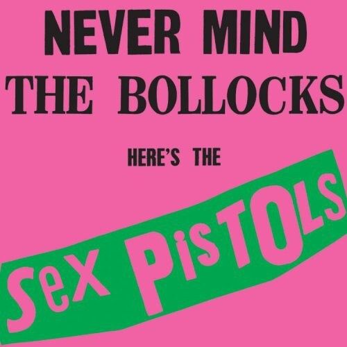 Sex Pistols - Never Mind the Bollocks, Here's the Sex Pistols（黑膠唱片 LP｜CD） 封面
