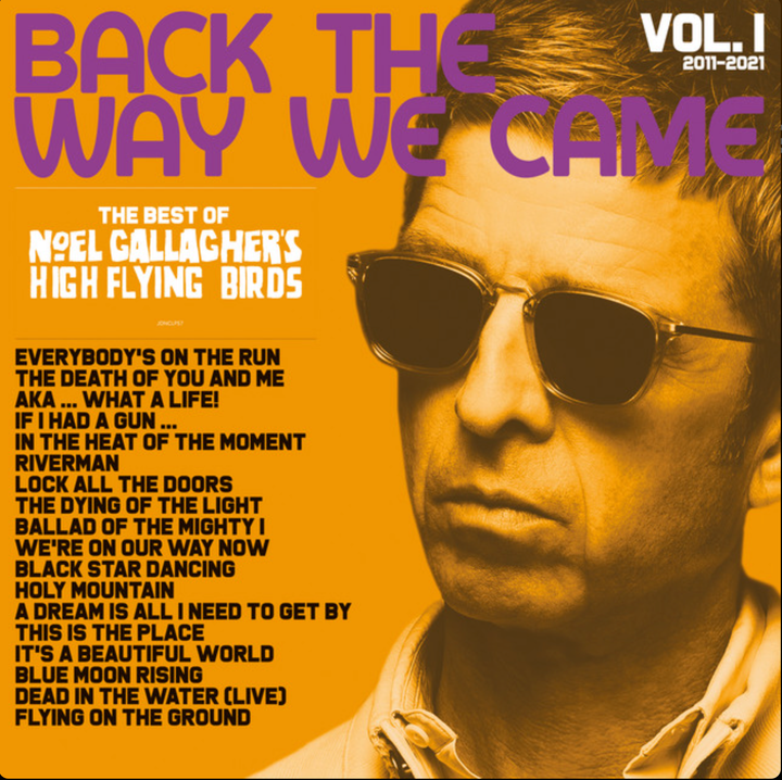 Noel Gallagher's High Flying Birds- Back The Way We Came: Vol 1 2011-2021（黑膠唱片 LP） 封面