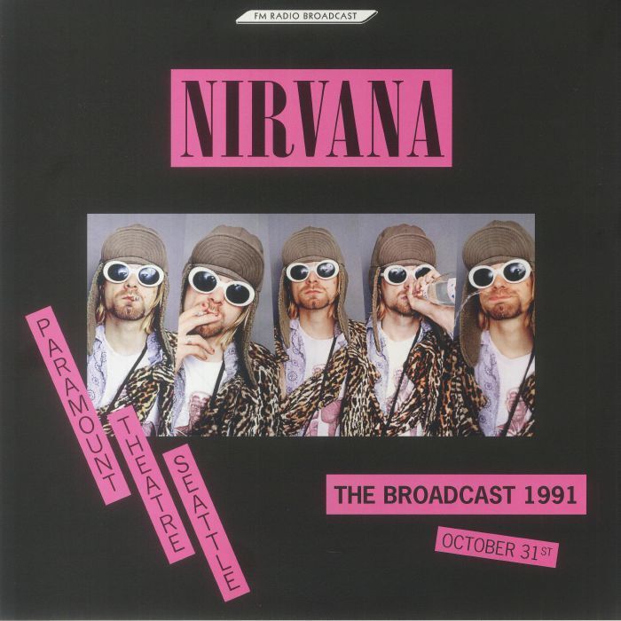 Nirvana- The Broadcast 1991 October 31: Paramount Theatre Seattle（黑膠唱片 LP） 封面