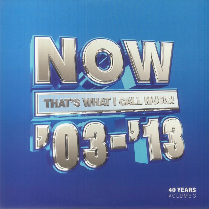 NOW That's What I Call 40 Years: Volume 3 2003-2013（金曲合輯｜藍色彩膠｜黑膠唱片 3LP） 內頁 1