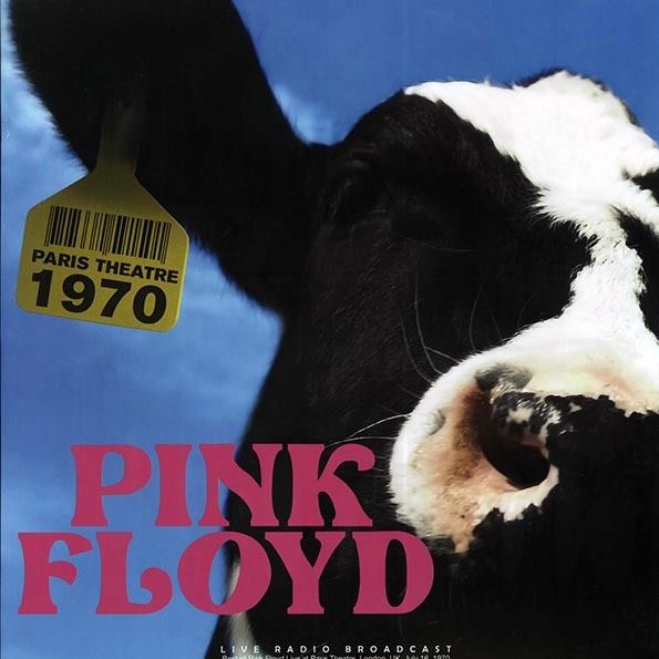 [活動商品｜請在粉專留言才可下單] Pink Floyd - Paris Theatre 1970 Live Radio Broadcast（黑膠唱片 LP） 封面