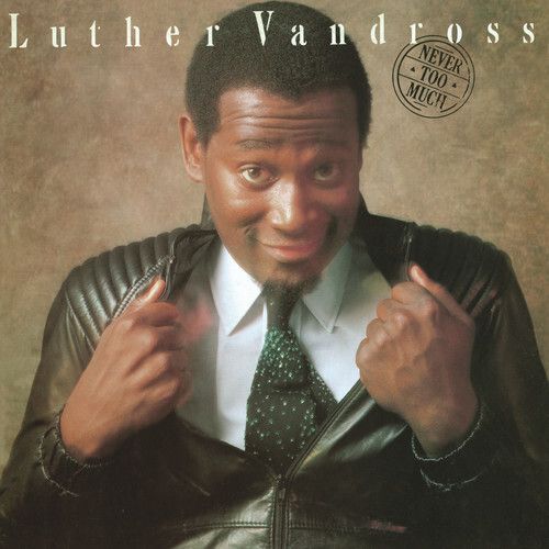 Luther Vandross- Never Too Much（黑膠唱片 LP） 封面