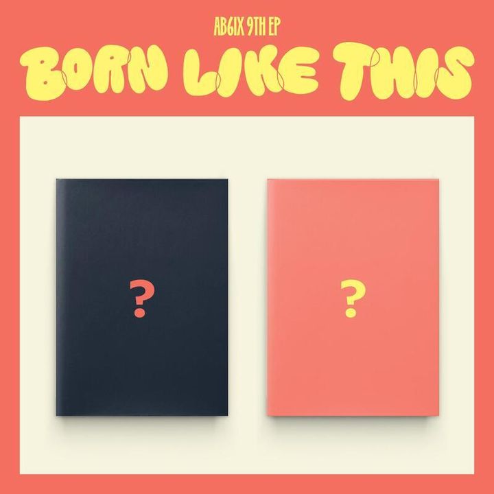 AB6IX - 迷你八輯: Born Like This（Photobook 版｜CD） 封面