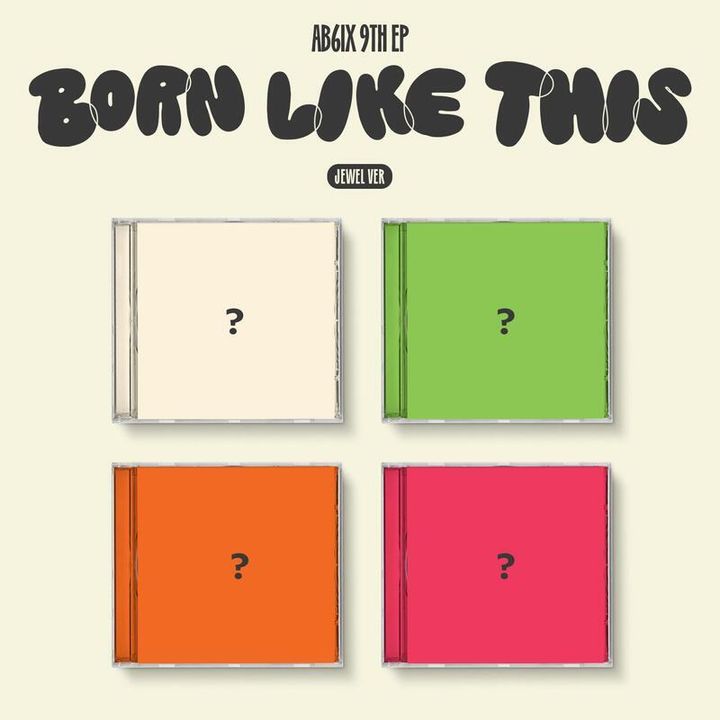 AB6IX - 迷你八輯: Born Like This（Jewel 版｜CD） 封面