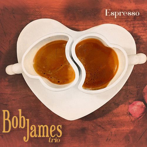 Bob James Trio - Espresso（黑膠唱片 LP） 封面