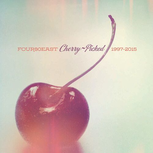 Four80East - Cherry Picked：1997-2015（黑膠唱片 2LP） 封面