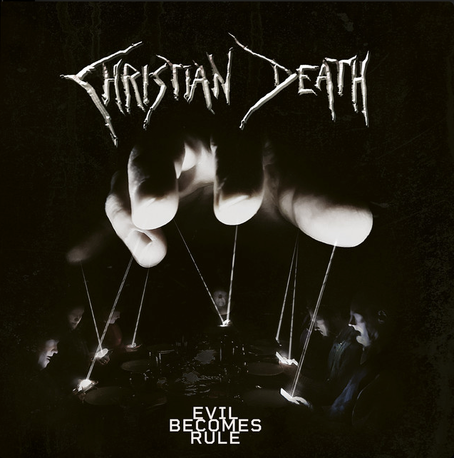 Christian Death - Evil Becomes Rule（黑膠唱片 LP） 封面