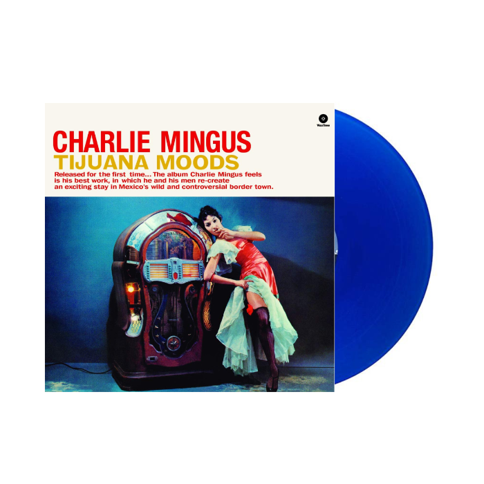 Charles Mingus - Tijuana Moods（藍色彩膠｜黑膠唱片 LP） 封面
