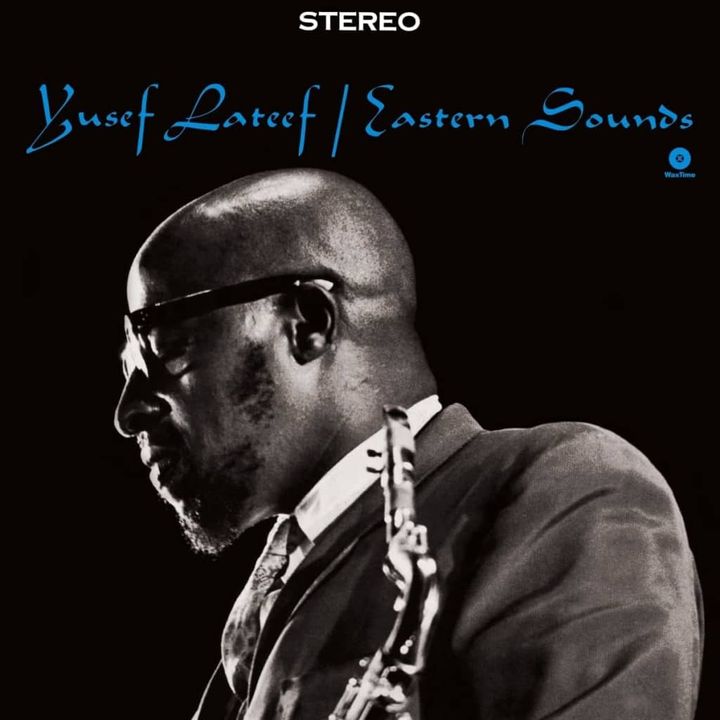 Yusef Lateef - Eastern Sounds（黑膠唱片 LP） 封面